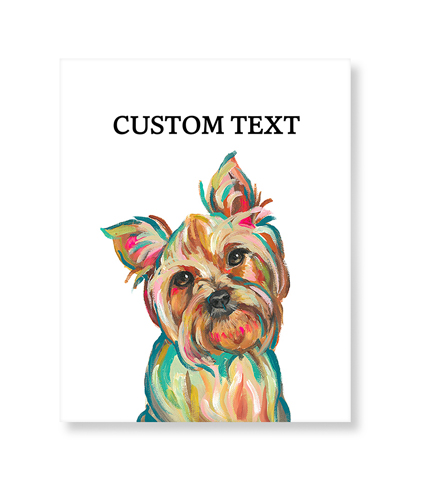 Yorkie Custom Text Art Print