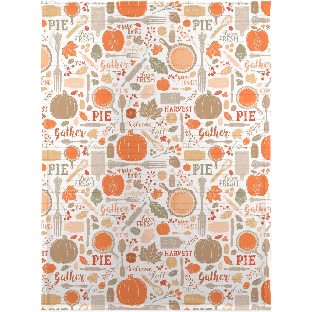 Gather Round & Give Thanks - a Fall Festival of Food, Fun, Family, Friends, and Pie! Blanket, Fleece, 30x40, Orange, Orange