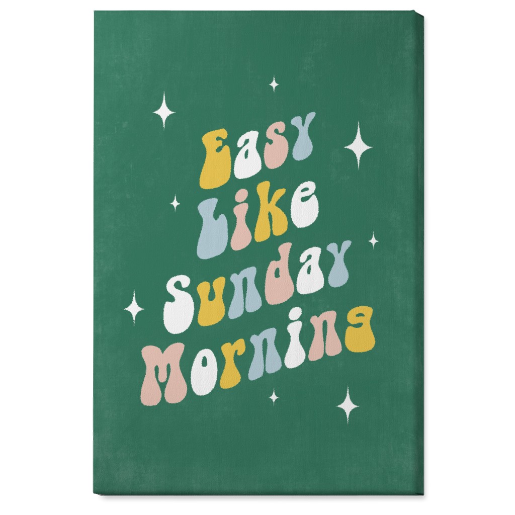 Easy Like Sunday Morning - Multi on Green Wall Art, No Frame, Single piece, Canvas, 24x36, Green, Classic Green