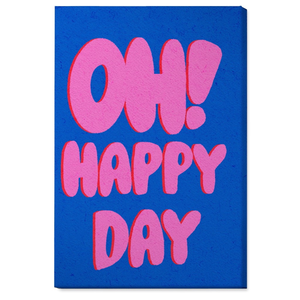 Oh! Happy Day - Blue and Pink Wall Art, No Frame, Single piece, Canvas, 24x36, Pink
