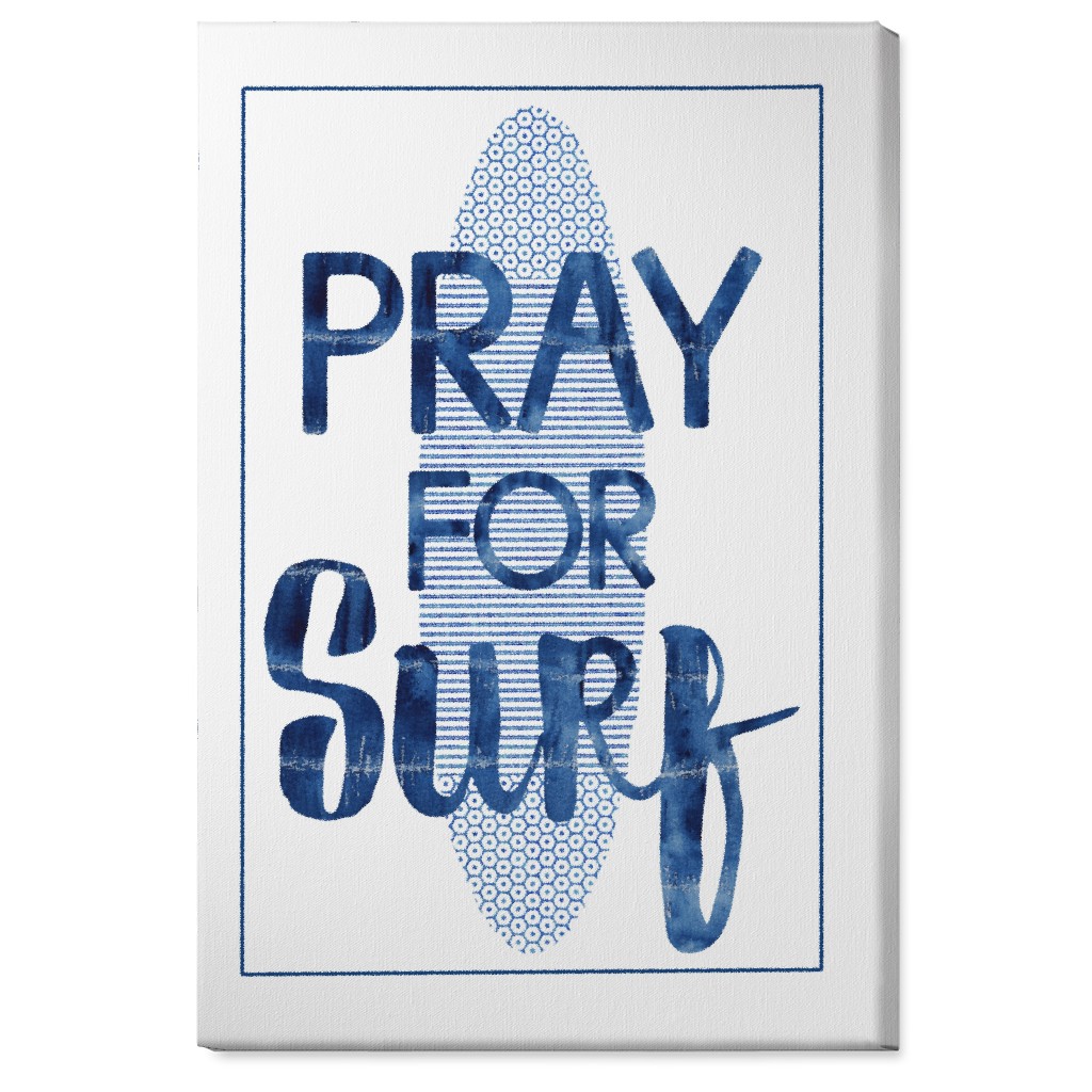 Pray for Surf - Blue Wall Art, No Frame, Single piece, Canvas, 24x36, Blue