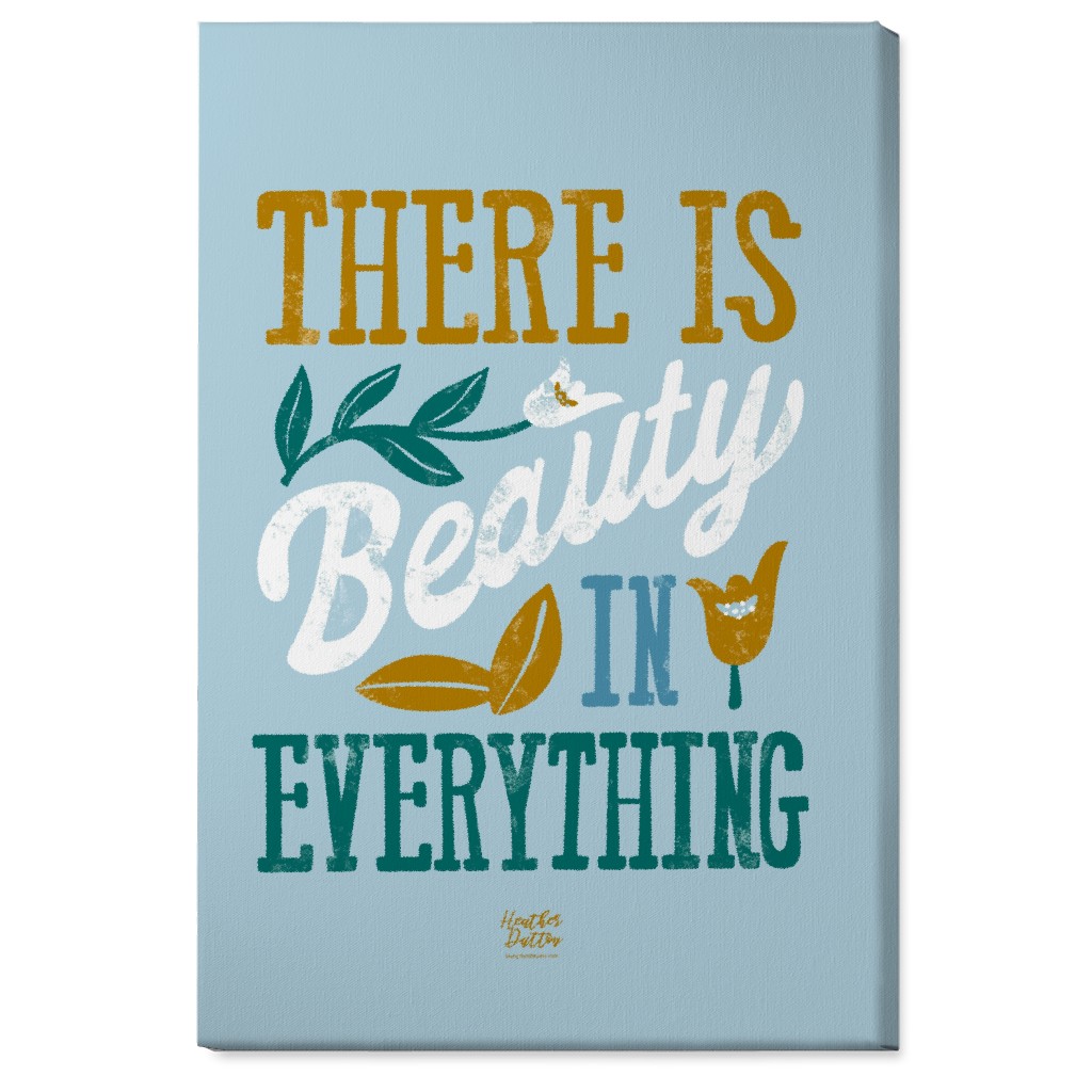 There Is Beauty in Everything Wall Art, No Frame, Single piece, Canvas, 24x36, Blue, Oasis
