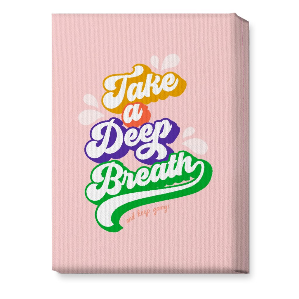 Take a Deep Breath - Multi on Pink Wall Art, No Frame, Single piece, Canvas, 10x14, Multicolor