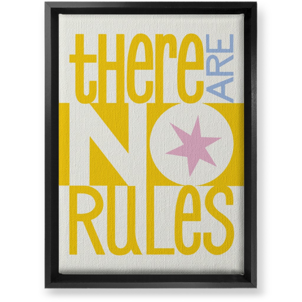 There Are No Rules Wall Art, Black, Single piece, Canvas, 10x14, Yellow