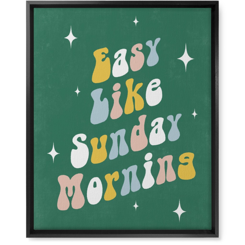 Easy Like Sunday Morning - Multi on Green Wall Art, Black, Single piece, Canvas, 16x20, Green, Classic Green