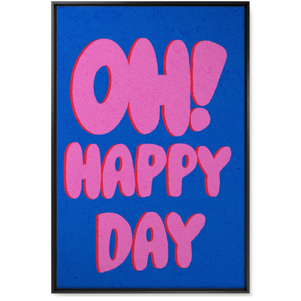 Oh! Happy Day - Blue and Pink Wall Art, Black, Single piece, Canvas, 24x36, Pink