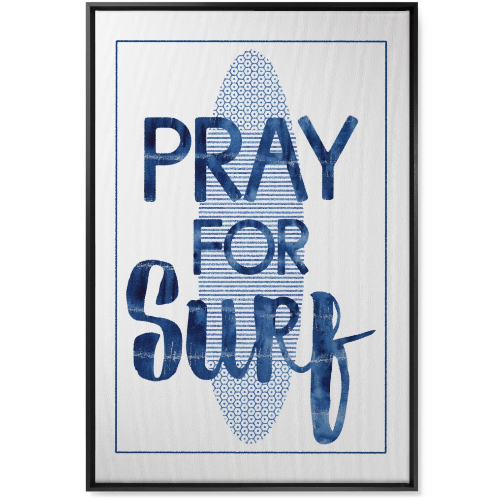 Pray for Surf - Blue Wall Art, Black, Single piece, Canvas, 24x36, Blue