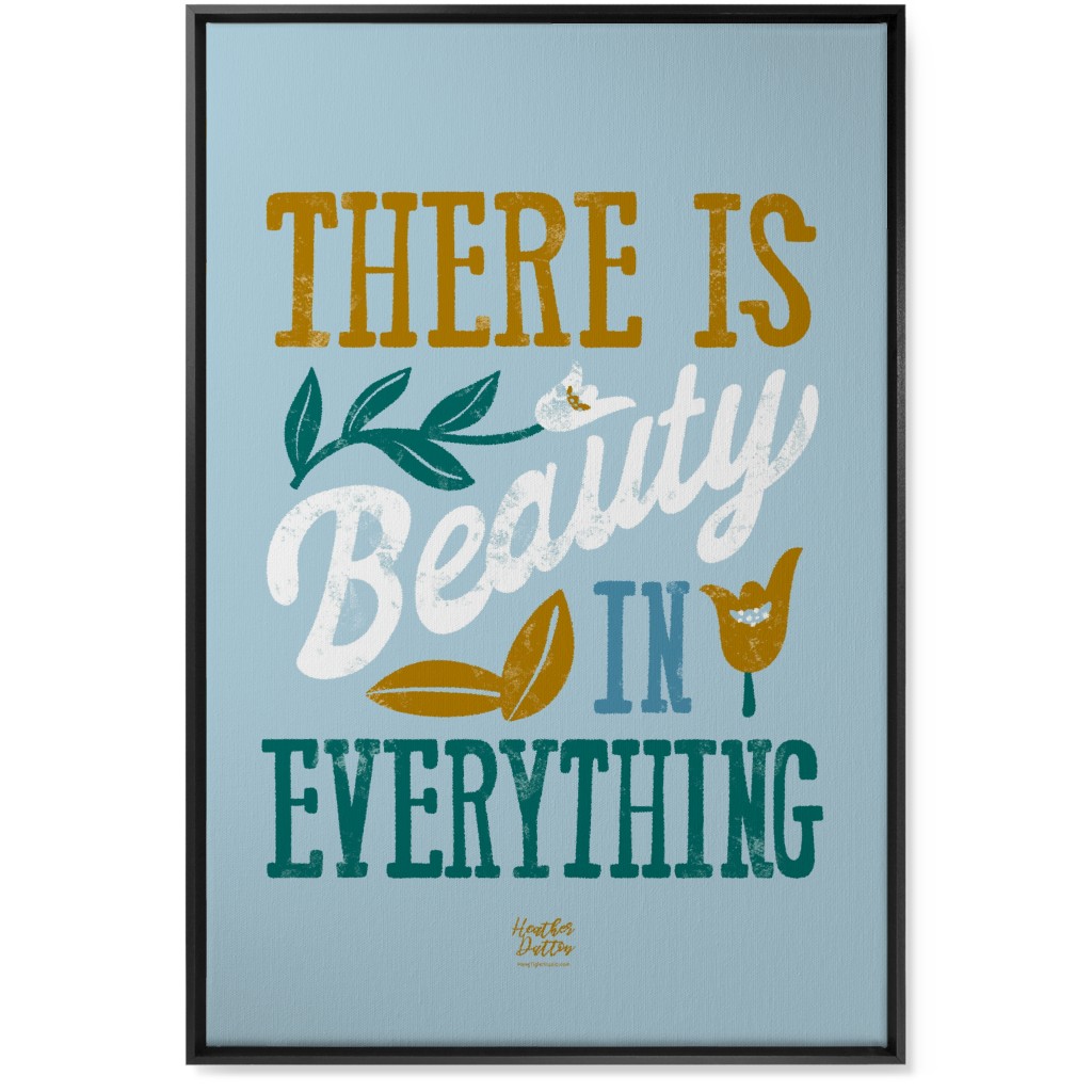 There Is Beauty in Everything Wall Art, Black, Single piece, Canvas, 24x36, Blue