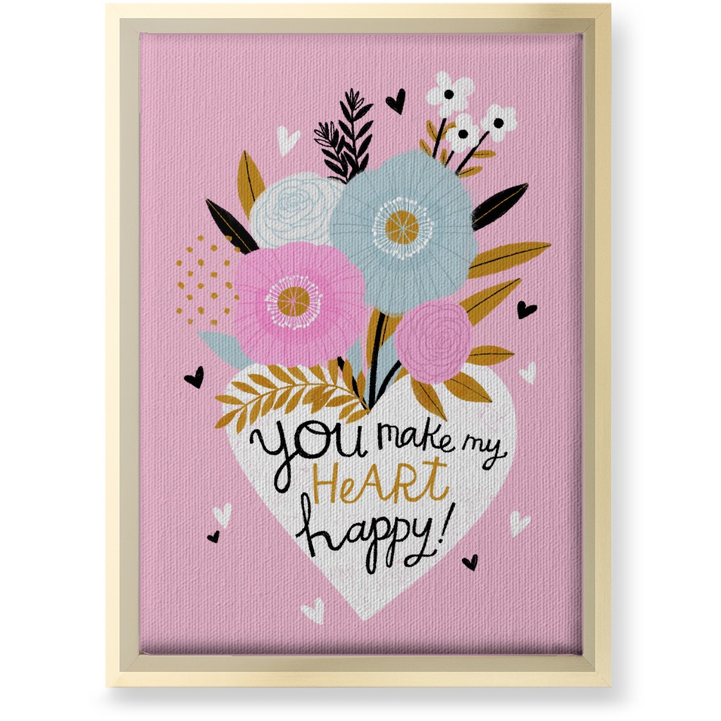 You Make My Heart Happy - Pink Wall Art, Gold, Single piece, Canvas, 10x14, Pink