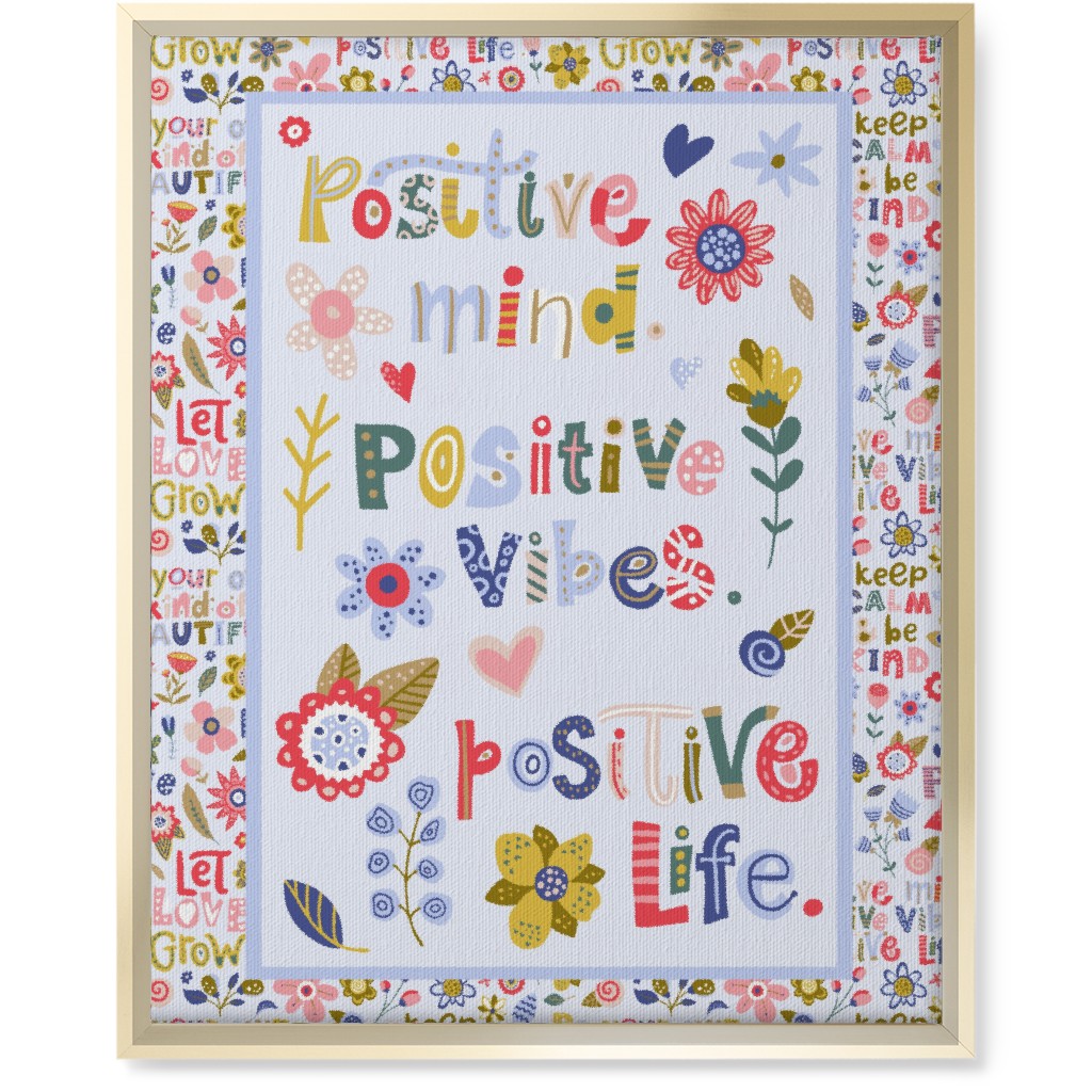 Positive Vibes, Positive Life - Inspirational Floral Wall Art, Gold, Single piece, Canvas, 16x20, Multicolor