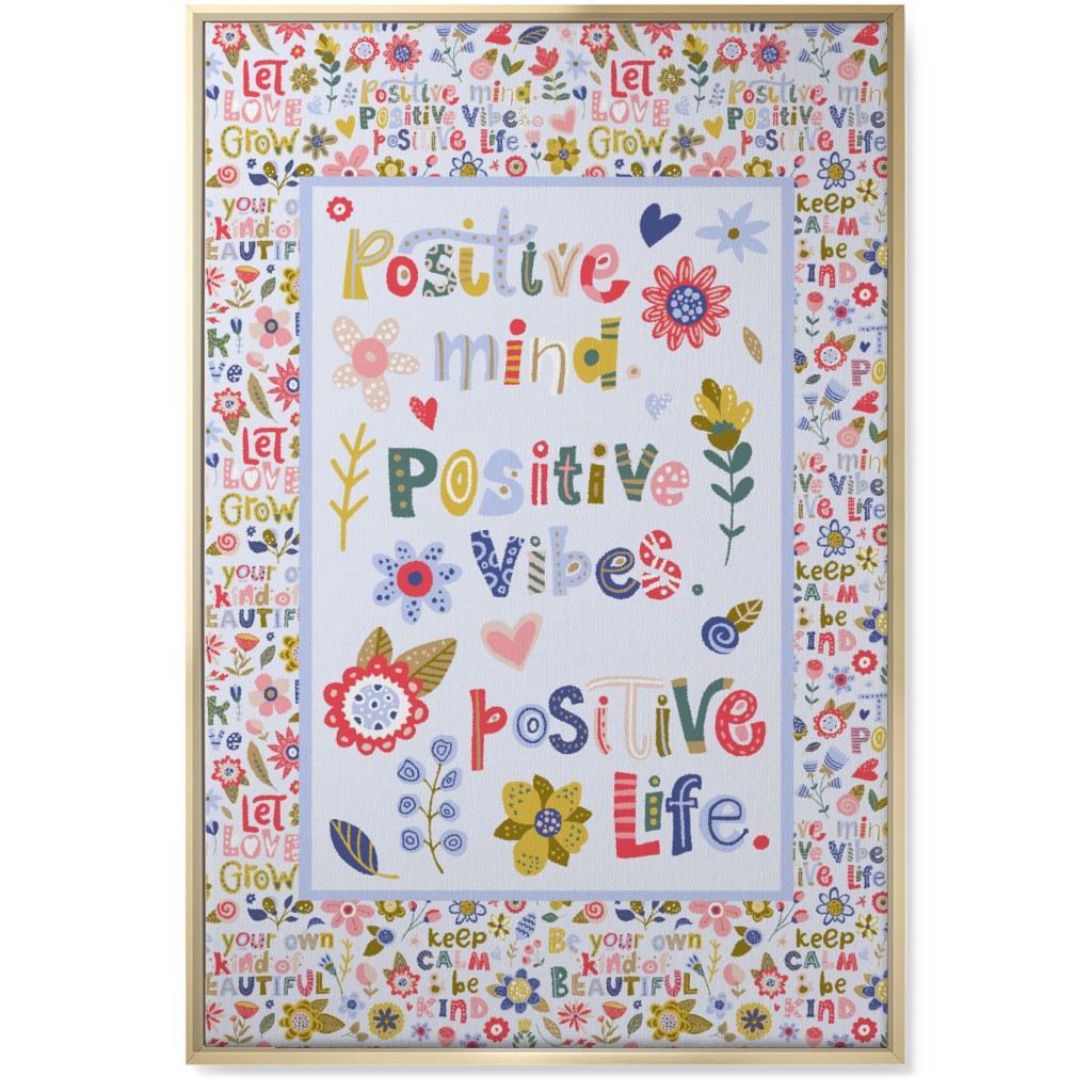 Positive Vibes, Positive Life - Inspirational Floral Wall Art, Gold, Single piece, Canvas, 24x36, Multicolor