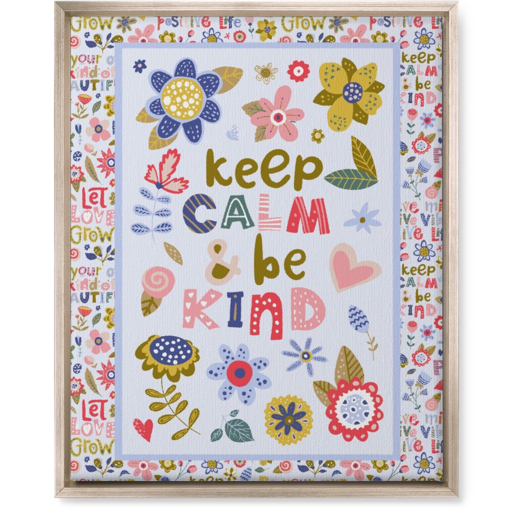 Keep Calm and Be Kind Inspirational Floral Wall Art, Metallic, Single piece, Canvas, 16x20, Multicolor