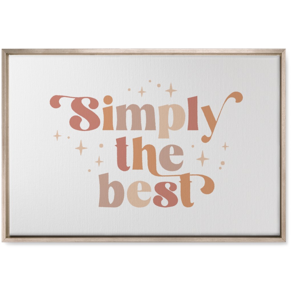 Simply the Best Wall Art, Metallic, Single piece, Canvas, 20x30, Pink