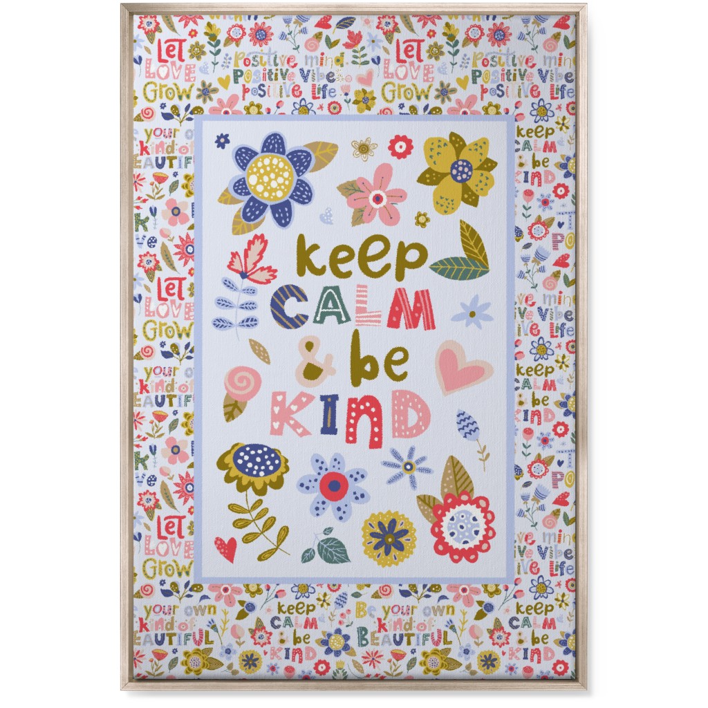 Keep Calm and Be Kind Inspirational Floral Wall Art, Metallic, Single piece, Canvas, 24x36, Multicolor
