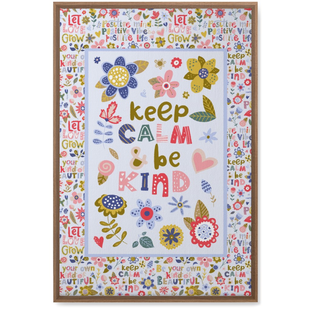 Keep Calm and Be Kind Inspirational Floral Wall Art, Natural, Single piece, Canvas, 20x30, Multicolor
