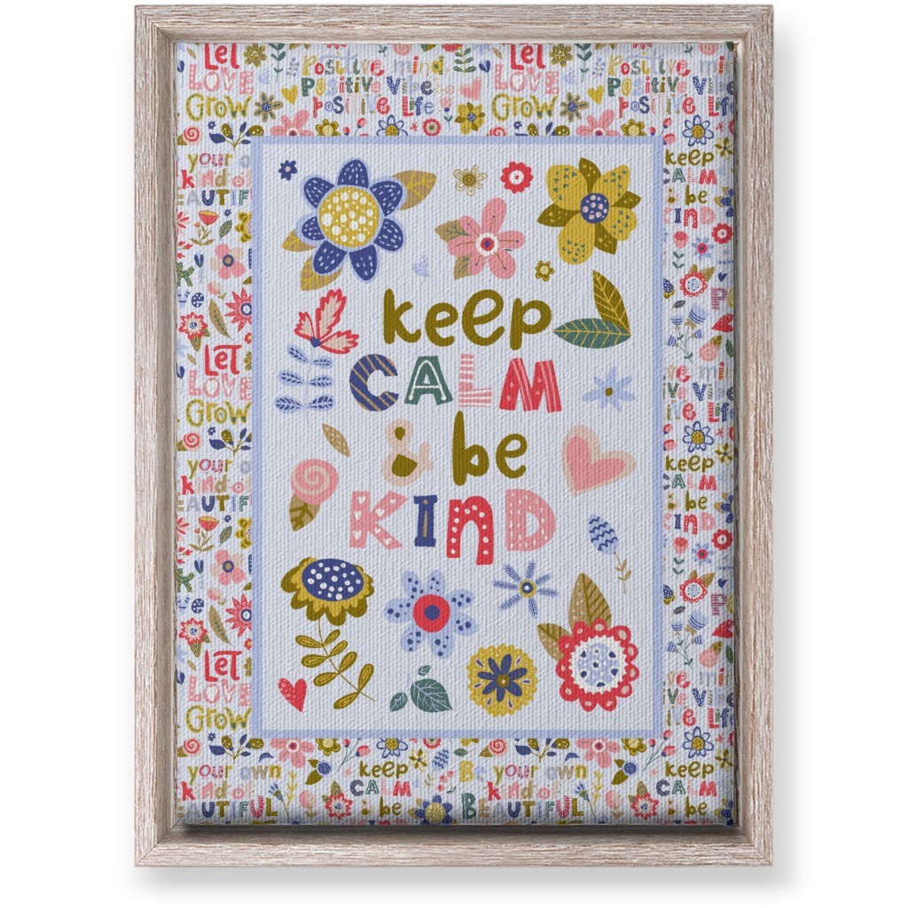 Keep Calm and Be Kind Inspirational Floral Wall Art, Rustic, Single piece, Canvas, 10x14, Multicolor