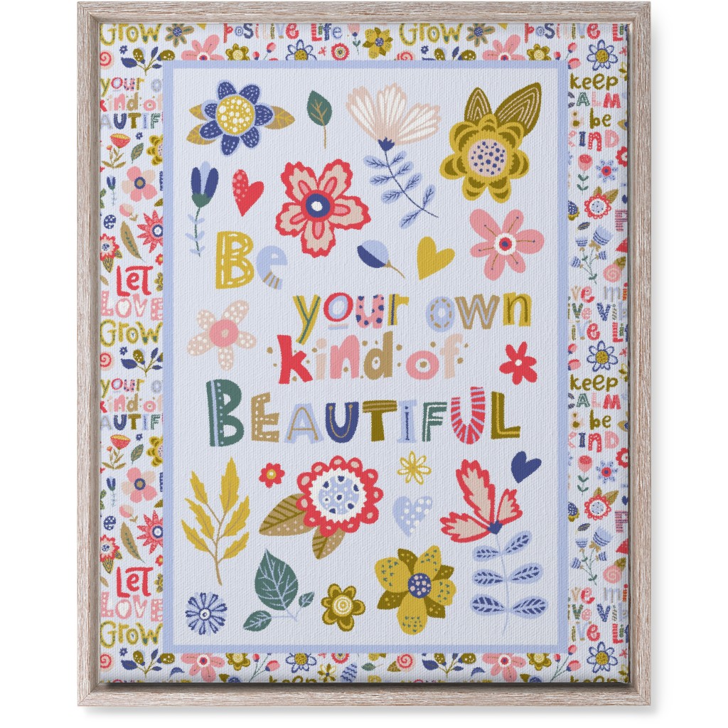 Be Your Own Kind of Beautiful Inspirational Floral Wall Art, Rustic, Single piece, Canvas, 16x20, Multicolor
