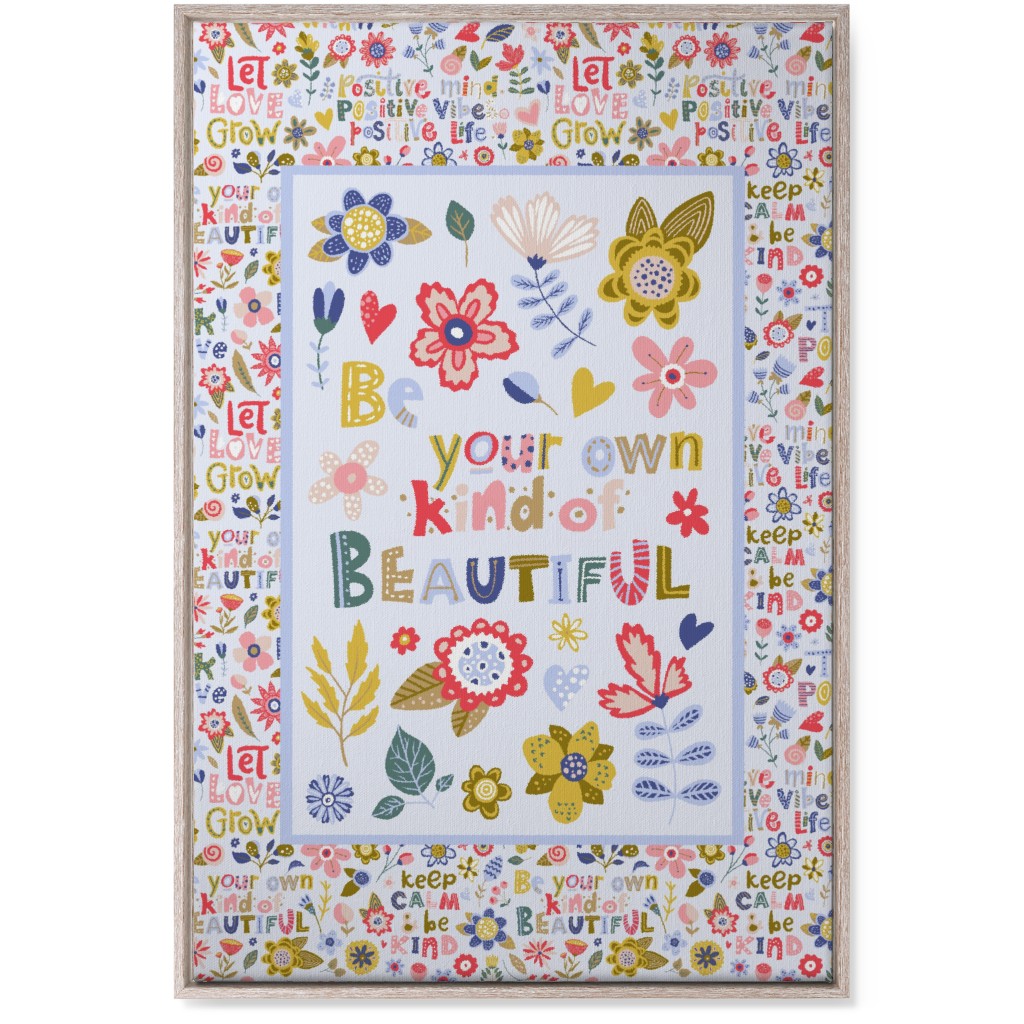 Be Your Own Kind of Beautiful Inspirational Floral Wall Art, Rustic, Single piece, Canvas, 24x36, Multicolor