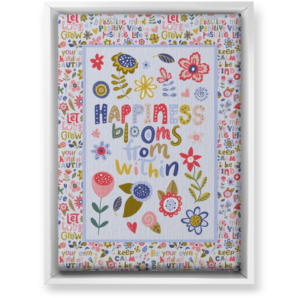 Happiness Blooms From Within - Inspirational Floral Wall Art, White, Single piece, Canvas, 10x14, Multicolor