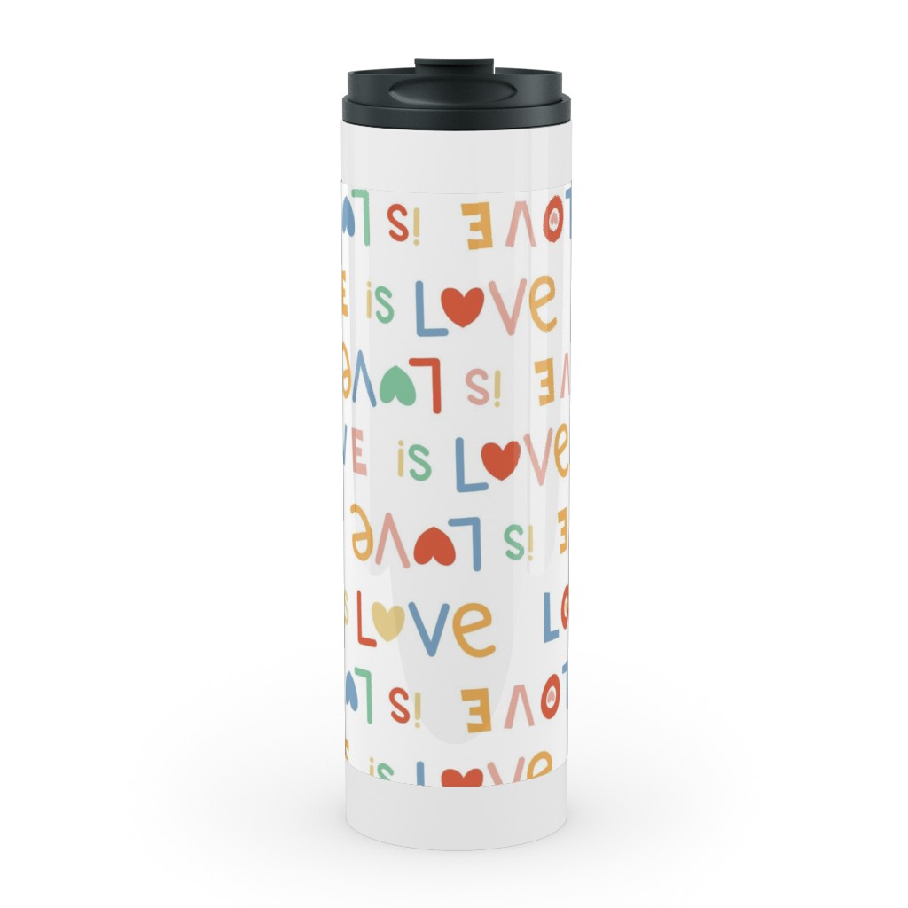 Love Is Love - Lgbtqia Rainbow - Multi Stainless Mug, White, , 20oz, Multicolor