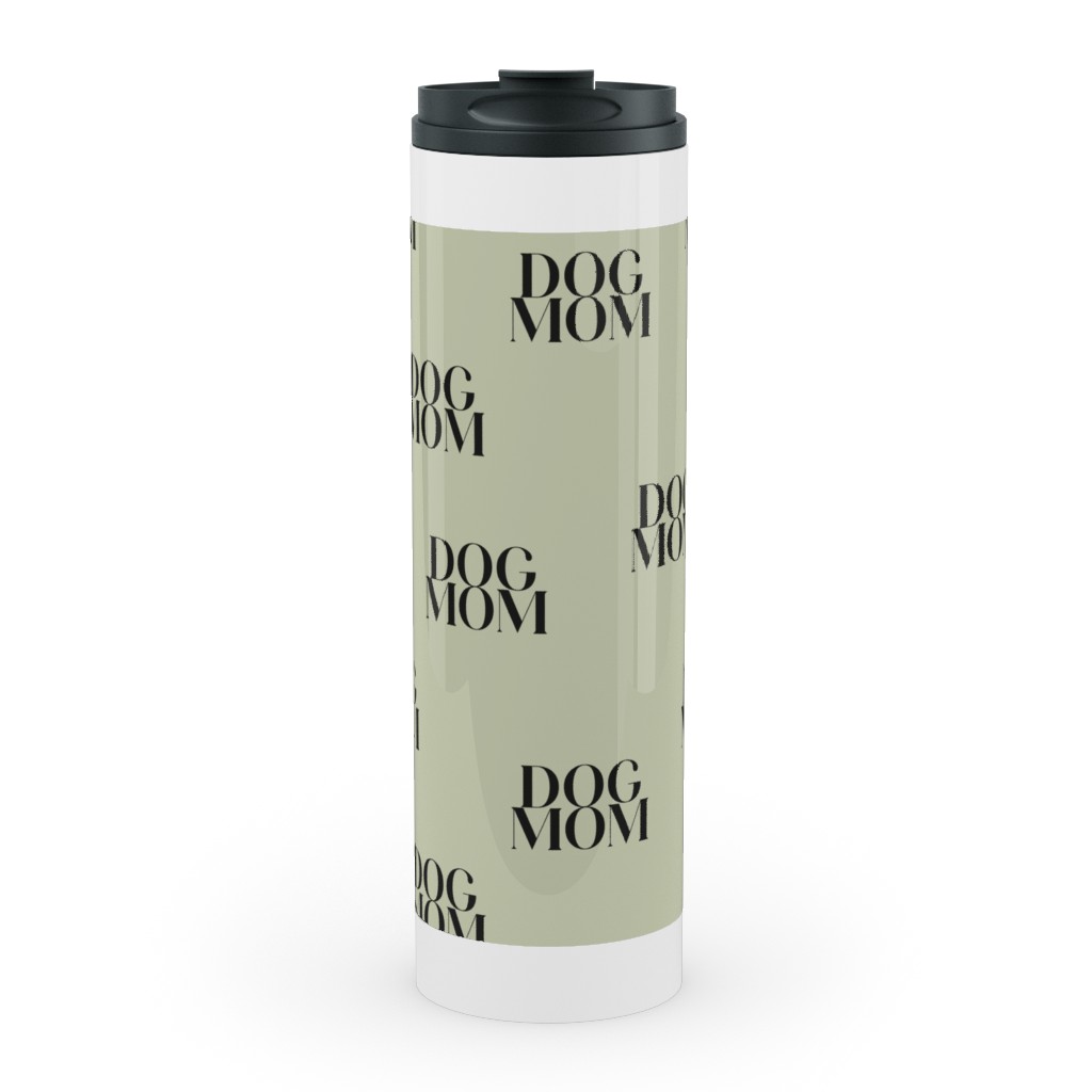 Dog Mom Stainless Mug, White,  , 20oz, Green