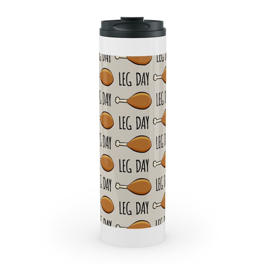 Turkey Legs - Leg Day - Beige Stainless Mug, White, , 20oz, Beige, Pearl