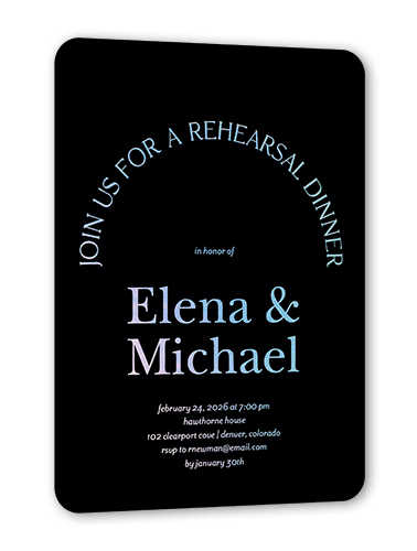 Luminous Cycle Rehearsal Dinner Invitation, Iridescent Foil, Black, 5x7, Matte, Personalized Foil Cardstock, Rounded, Black