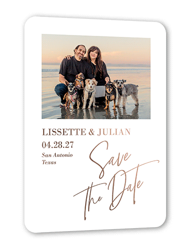 The Signature Date Save The Date, Rose Gold Foil, White, 5x7, Matte, Personalized Foil Cardstock, Rounded