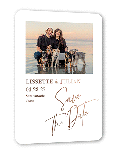 The Signature Date Save The Date, White, Rose Gold Foil, 5x7, Matte, Personalized Foil Cardstock, Rounded