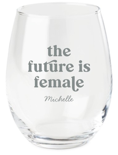 Future Is Female Wine Glass, Etched Wine, White