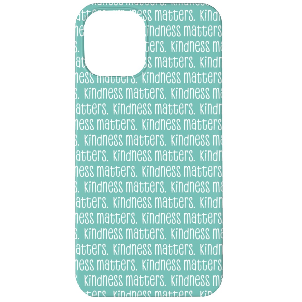 Kindness Matters Phone Case, Silicone Liner Case, Matte, iPhone 12, Blue