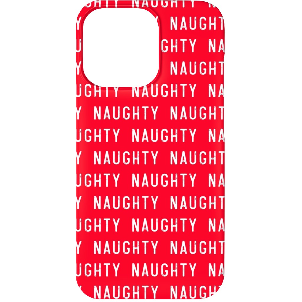 Naughty - Red Phone Case, Slim Case, Matte, iPhone 13, Red