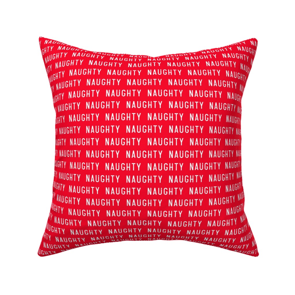 Naughty - Red Pillow, Woven, White, 16x16, Double Sided, Red