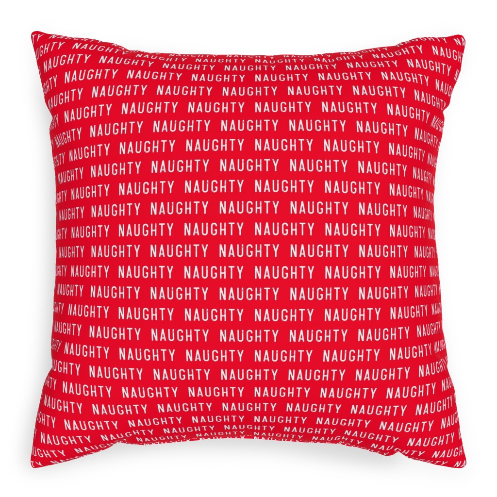 Naughty - Red Pillow, Woven, White, 20x20, Double Sided, Red