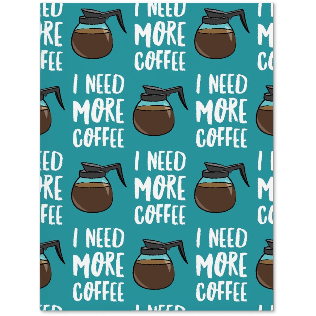 I Need More Coffee Journal, Blue, Tidal Wave