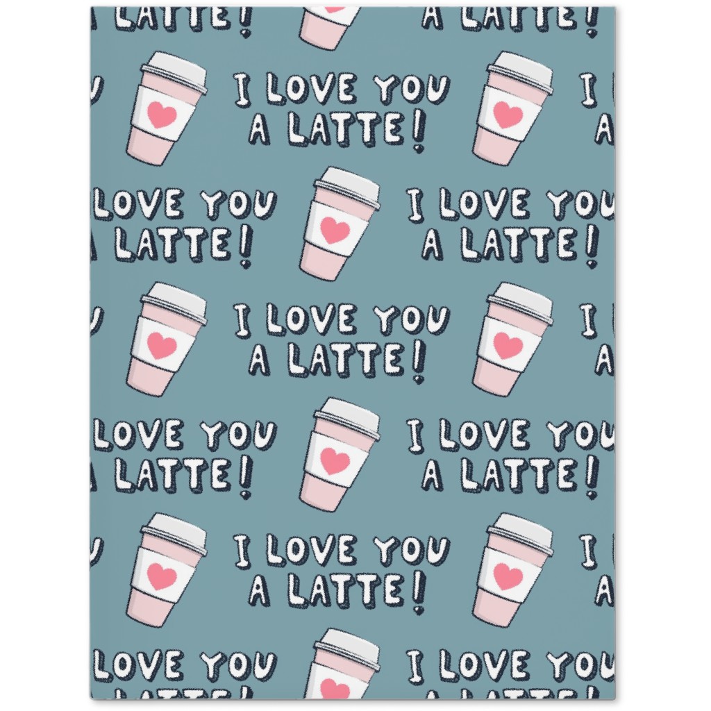 I Love You Latte! - Heart Coffee Cup - Blue Journal, Blue