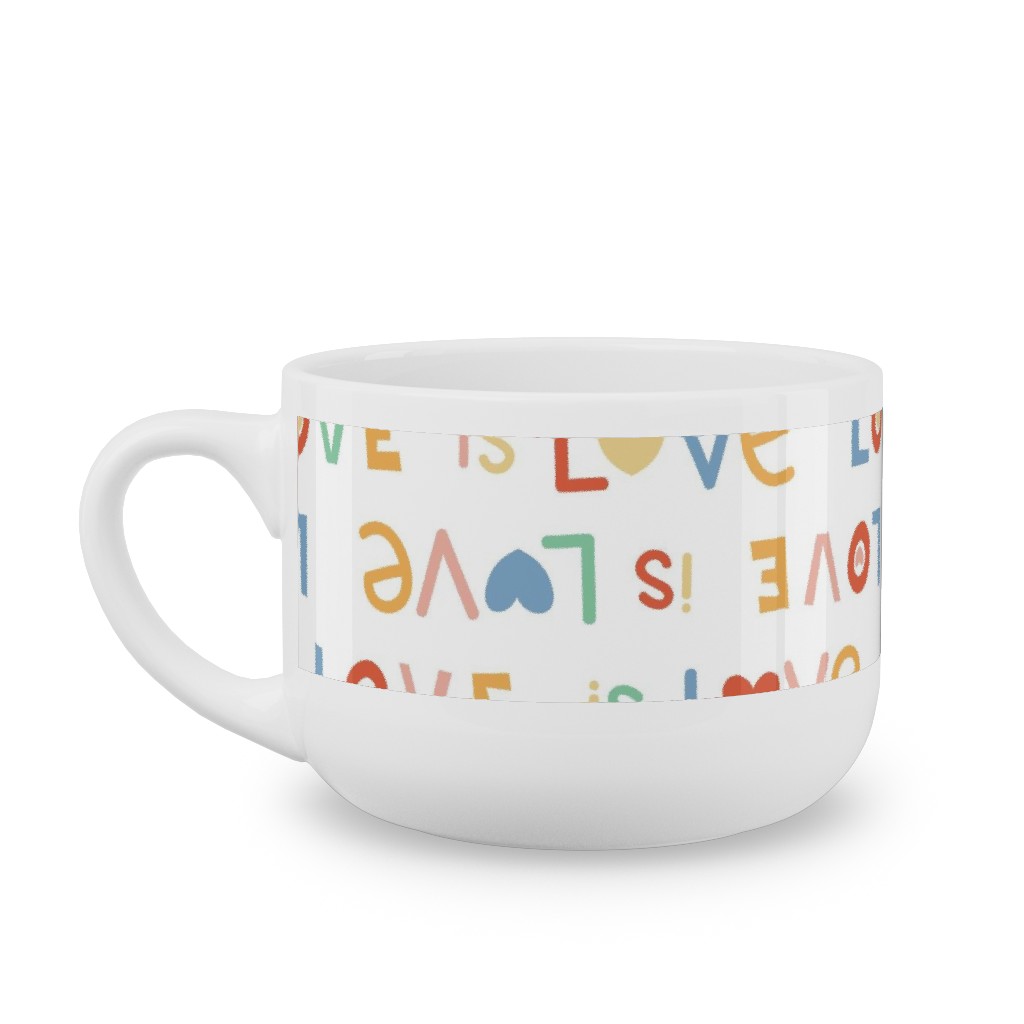 Love Is Love - Lgbtqia Rainbow - Multi Latte Mug, White,  , 25oz, Multicolor