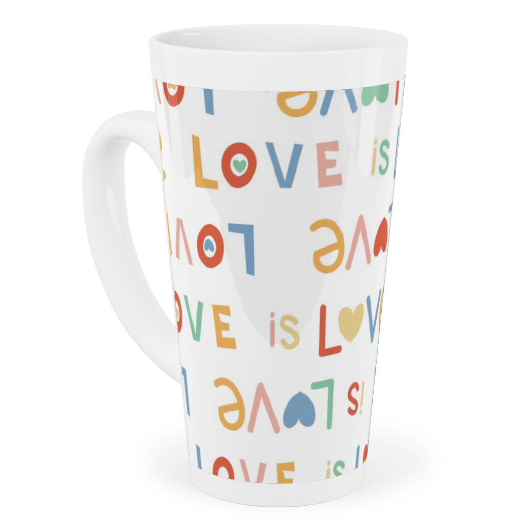 Love Is Love - Lgbtqia Rainbow - Multi Tall Latte Mug, 17oz, Multicolor