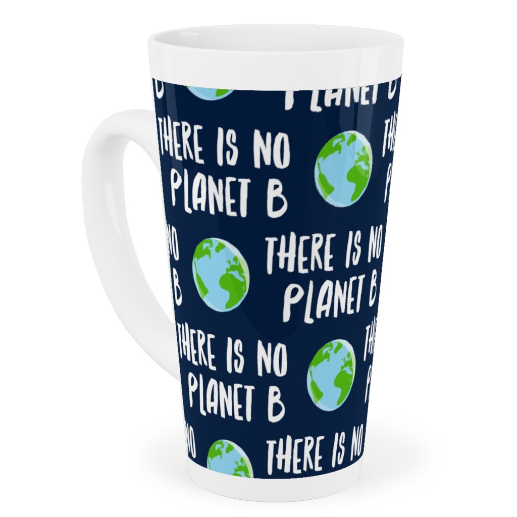 There Is No Planet B - Earth Navy Tall Latte Mug, 17oz, Green, Classic Green