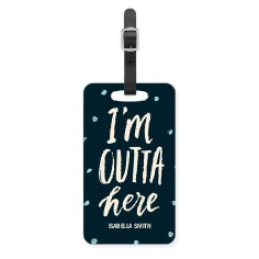 outta here luggage tag