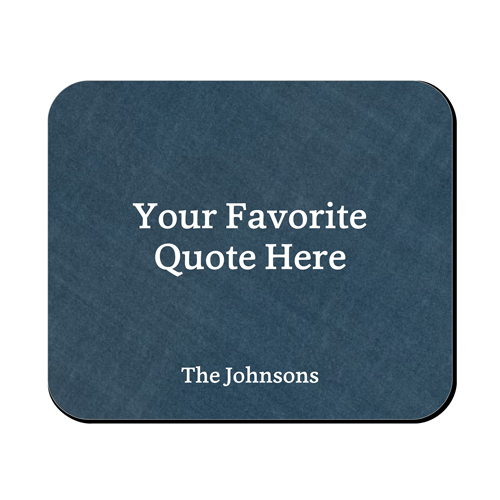 Your Quote Here Mouse Pad, Rectangle Ornament, Multicolor