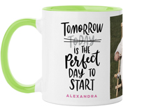 tomorrow is perfect mug
