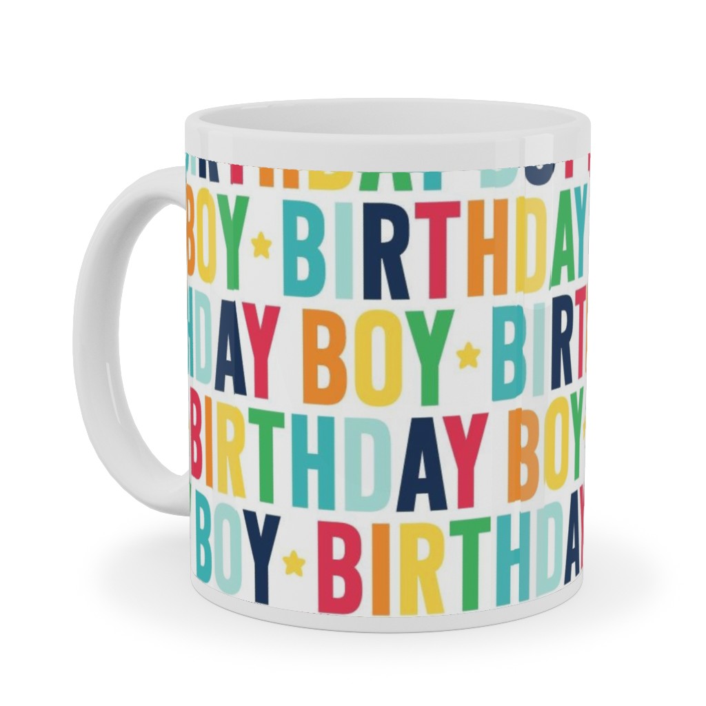 Birthday Boy - Uppercase - Rainbow Ceramic Mug, White,  , 11oz, Multicolor