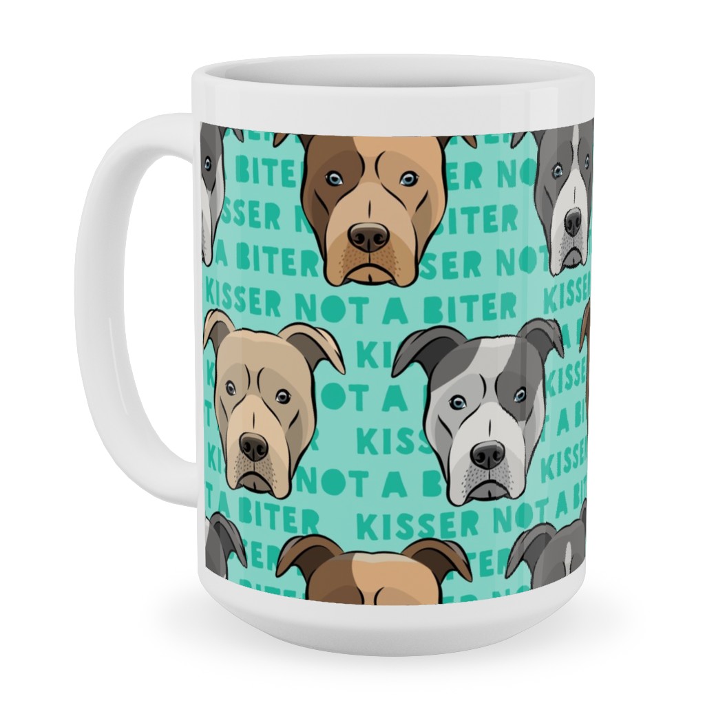 Kisser Not a Biter - Pit Bulls - Green Ceramic Mug, White, , 15oz, Blue, True Blue