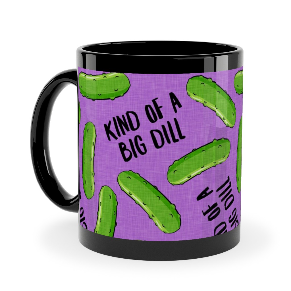 Kind of a Big Dill - Pickles - Purple Ceramic Mug, Black, , 11oz, Purple, Purple