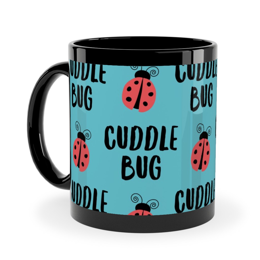 Cuddle Bug - Blue Ceramic Mug, Black,  , 11oz, Blue