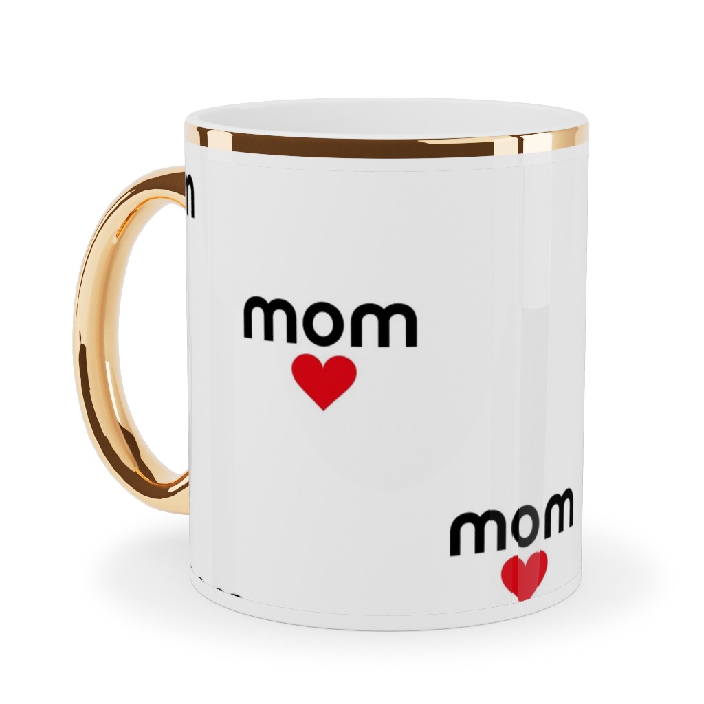 Mom Is Love - Hearts - Black White Red Ceramic Mug, Gold Handle, , 11oz, Red, Red