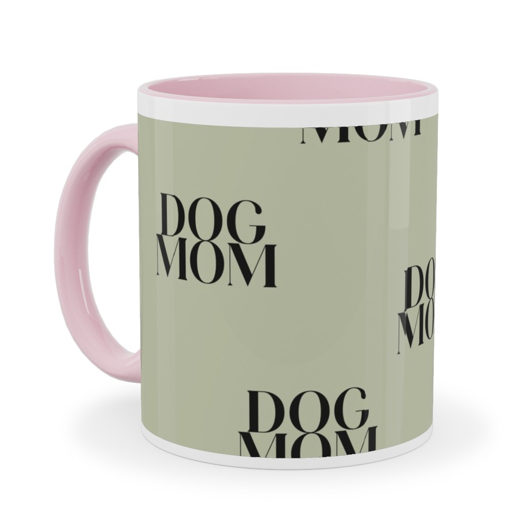 Dog Mom Ceramic Mug, Pink,  , 11oz, Green