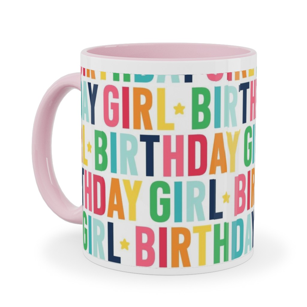 Birthday Girl - Uppercase - Rainbow Ceramic Mug, Pink,  , 11oz, Multicolor