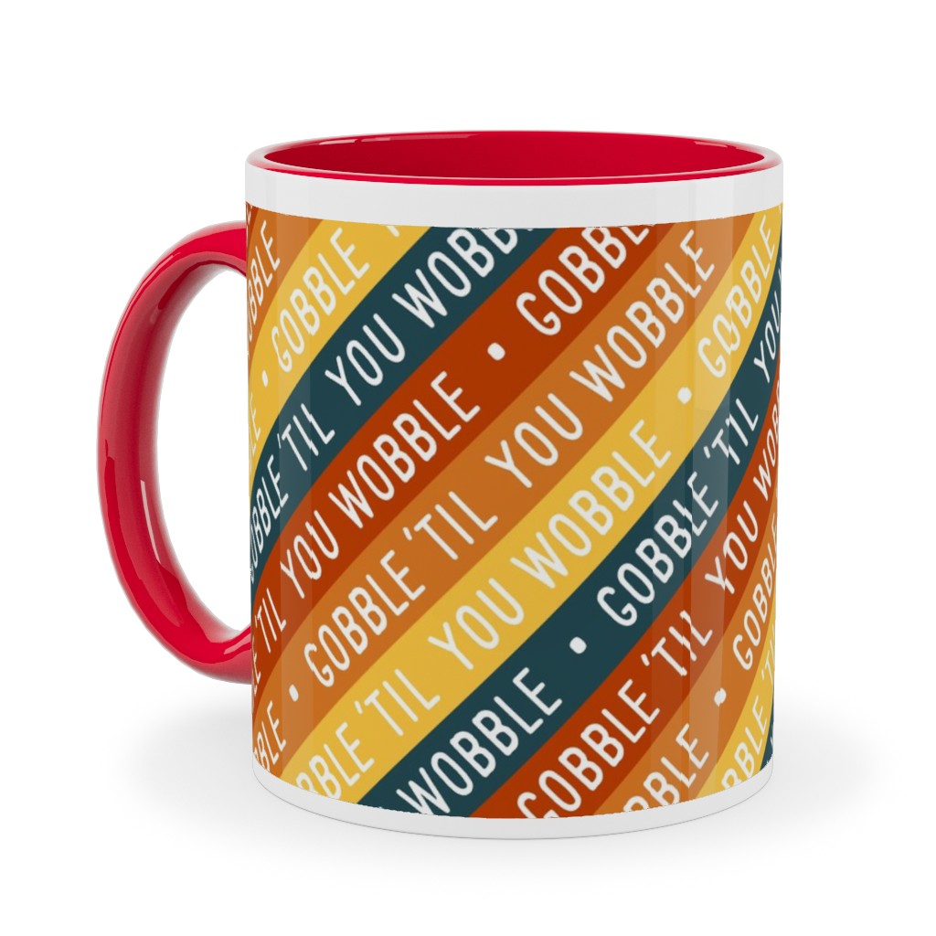 Gobble 'til You Wobble - Angled Thanksgiving Stripes - Multi W/ Teal Ceramic Mug, Red,  , 11oz, Multicolor